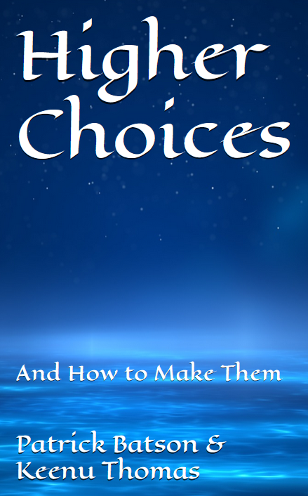 Book cover: Higher Choices and How to Make Them